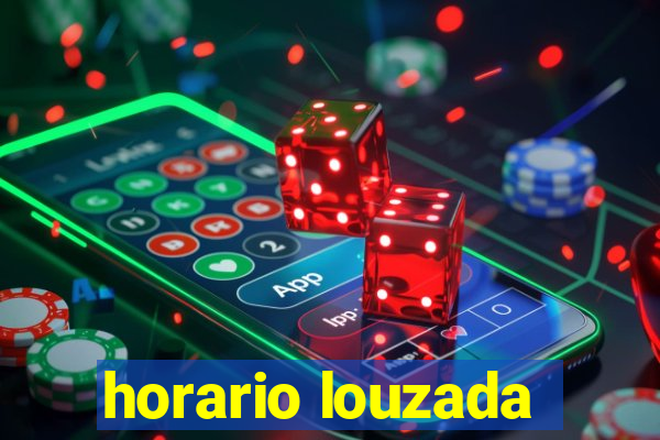 horario louzada